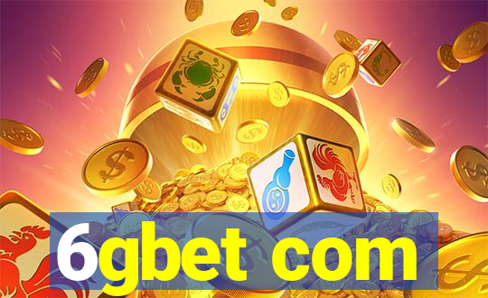 6gbet com
